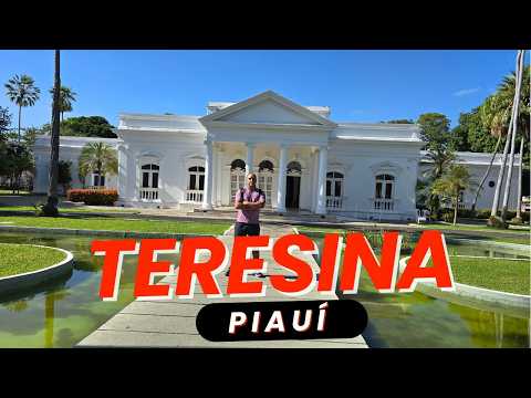O QUE FAZER em TERESINA - Piauí ?