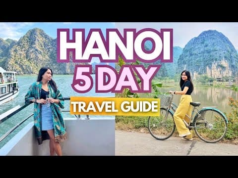 Hanoi Vietnam 2026 Travel Guide: Places to Visit & Things to Do • Itinerary & Expenses • Budget Vlog