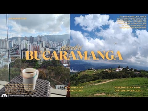 Nomadic Stan travel adventures. From Cucuta to Bucaramanga & San Gil by bus.