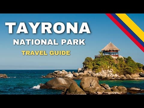 How to Visit Tayrona National Park in 2026 | Colombia Travel Guide