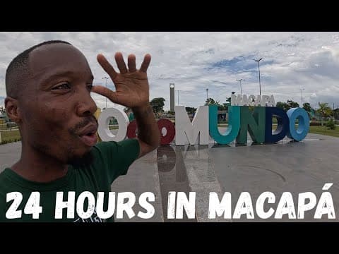 I Spent 24 Hours In Macapá: The Most Isolated City In Brazil 🇧🇷 