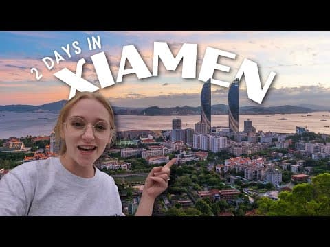 2 Days in Xiamen, China ☀️🌊 Complete Travel Itinerary + Must-See Spots