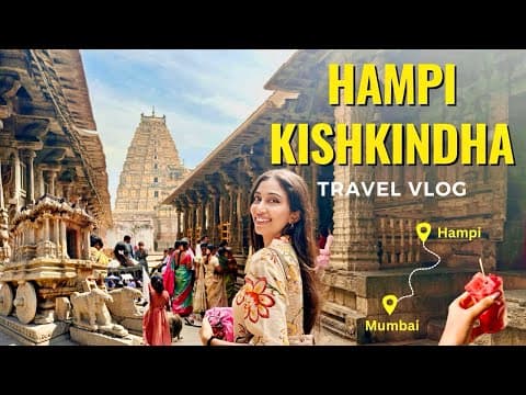 Hampi Kishkinda in 3 Days The Ultimate Travel Vlog✨Best Places to Visit and Things to do in Hampi