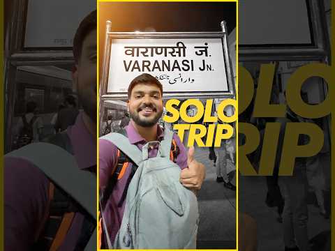 Day 0 of my Unplanned Solo trip to Varanasi #solotravel #varanasi