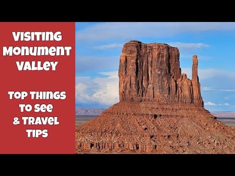 Visiting Monument Valley | Top Things to See & Travel Tips for 2025