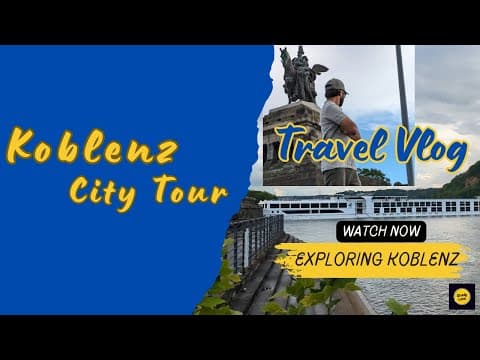 Short trip to Koblenz | City Tour | Life in Germany | Koblenz | Travel Vlog