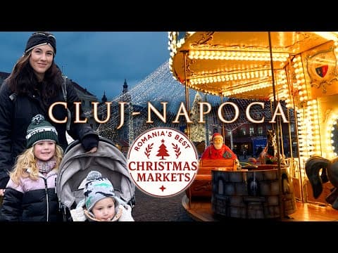 Cluj-Napoca Christmas Market Vlog | Family Travel Tips + Market Highlights