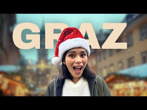 🇦🇹 Graz Christmas Markets 2024: An Underrated Holiday Gem!