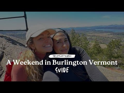 Exploring Burlington Vermont: Weekend Travel Vlog