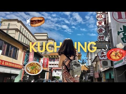 3D2N KUCHING Vlog 🇲🇾 Sarawak Malaysia Travel ✈️ Things to Do, What to Eat