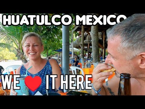 HUATULCO MEXICO is DEFINITELY WORTH A LOOK for your next VACATION!
