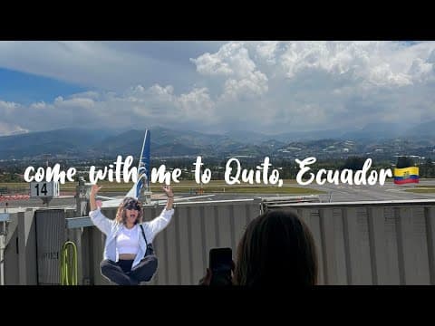 Travel with me to Quito, Ecuador!!🇪🇨 | travel vlog