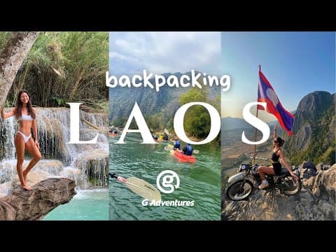 🇱🇦 LAOS with g adventures | vientiane, vang vieng & luang prabang
