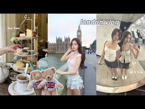LONDON vlog🇬🇧: girls trip, afternoon tea, sight seeing, borough market, shopping & more