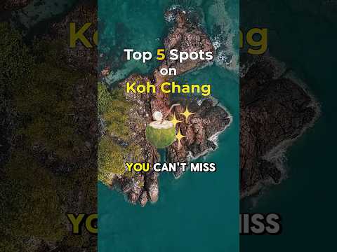 5 Places You Can’t Miss on Koh Chang! 🌴🚤 #travel #kohchang #thailand