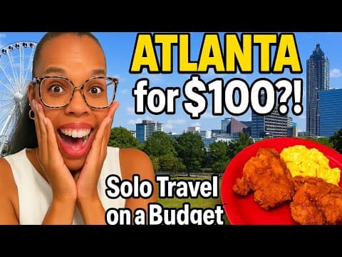 $100 ATLANTA Day Trip 😳🔥 | I Explored the City Solo on a Budget