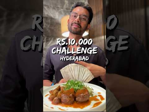 Epic Meals for ₹10,000 A Day In Hyderabad! 🤑🍹🥩