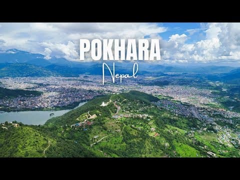 Pokhara, Nepal | Adventure, Peace & Nightlife in One City I Nepal Series Part-1