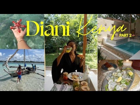 Travel Vlog: Exploring Diani, Kenya. Boat Ride, Beach Vibes, Spa, and Pool Days.