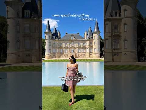 Spend a day with me in BORDEAUX 🍷🇫🇷 #wine #france #travel