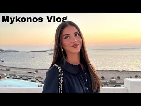 MYKONOS, GREECE VLOG