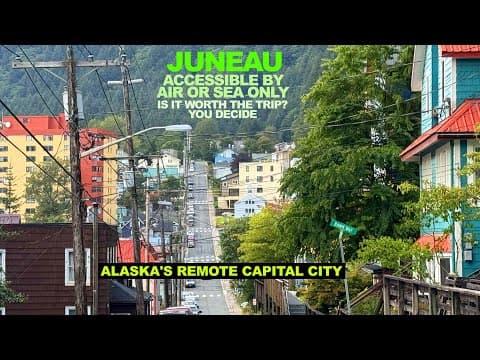 Juneau, ALASKA: By Air Or Sea...The Only Way To Get To This Remote Capital City