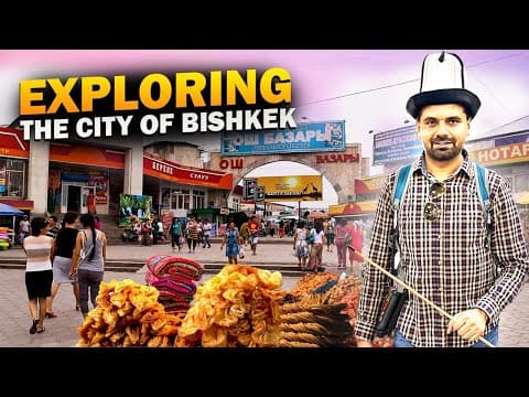 Exploring Bishkek, City , Culture, Food | Must visit Place in Bishkek and More!