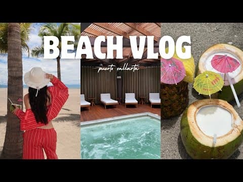 TRAVEL VLOG | vacaciones de verano, una semana con mis amigas en puerto vallarta