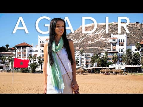 Is THIS the Best Beach Destination in Morocco? | AGADIR