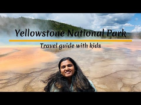 Travel guide with kids to Yellowstone National Park | Stay, plan your days, food, tips for travel