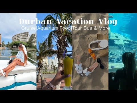 VLOG: DURBAN VACATION VLOG✈️🫧🎀
