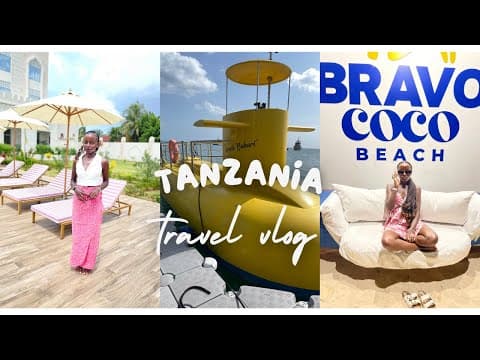 Tanzania Travel Vlog | 15 Things to see in Dar Es Salaam and Zanzibar