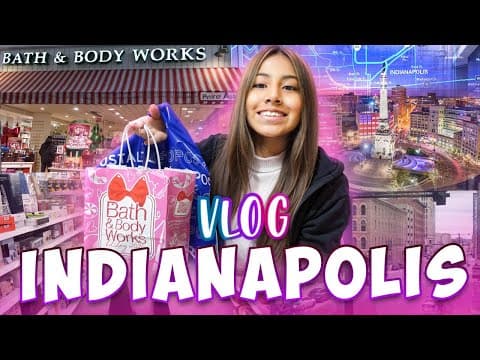 Indianapolis Vlog