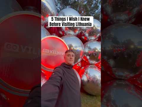5 Things I Wish I Knew Before Visiting Lithuania 🇱🇹