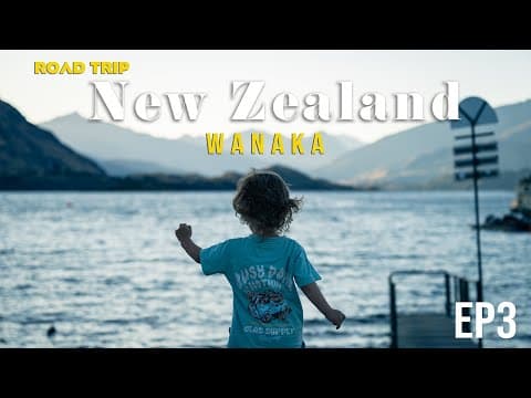 Exploring Wanaka | Our New Zealand Family Travel Vlog