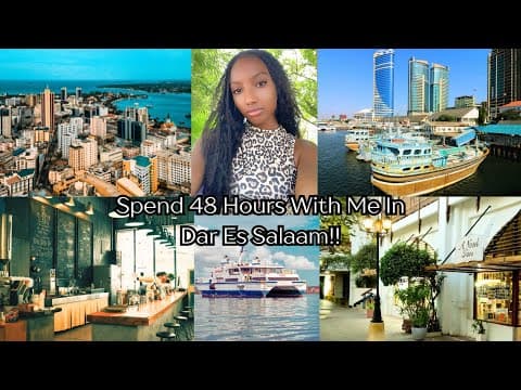 48 Hours in Dar Es Salaam 🇹🇿 Exploring Tanzania’s Vibrant City + Must-See Spots! | Travel Vlog