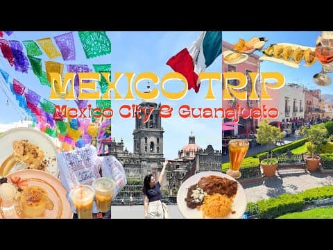 My Mexico Trip 🇲🇽 Part1 | Mexico City & Guanajuato Travel Vlog / Markets, Cafés, Mirador del Pipila✨