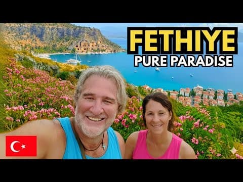 Is Fethiye the Most Beautiful Town in Turkey?