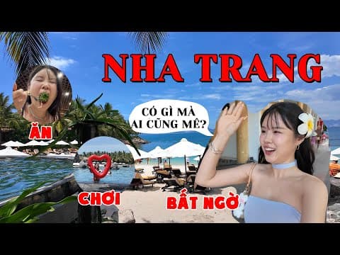 🇻🇳Vlog 5N4Đ ở Nha Trang🏝️ Ăn, chơi và những bất ngờ không ngờ 😂나트랑 4박5일 완전정복
