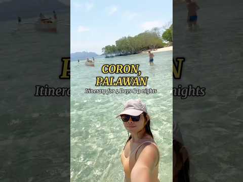 Coron, Palawan Itinerary for 4 Days & 3 Nights