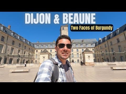 Dijon & Beaune, France Travel Guide | Wine, History, Hidden Gems & Must-See Spots