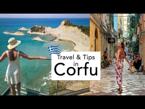 Visiting Corfu and Tips for Travel | Greece