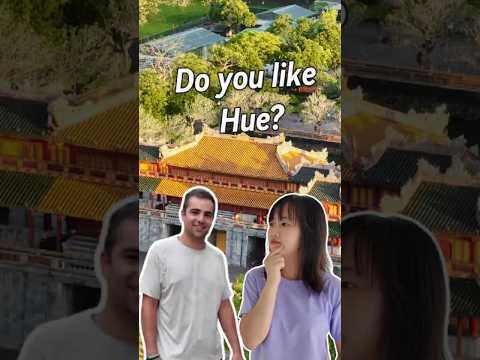 Is Hue, Vietnam Worth Visiting?