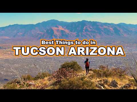 🌵 What to do in Tucson 🏜 ULTIMATE Arizona Travel Guide