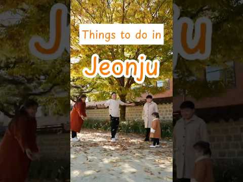 𝐓𝐡𝐢𝐧𝐠𝐬 𝐭𝐨 𝐝𝐨 𝐢𝐧 𝐉𝐞𝐨𝐧𝐣𝐮, 𝐒𝐨𝐮𝐭𝐡 𝐊𝐨𝐫𝐞𝐚 🍂🇰🇷 #southkorea #jeonju