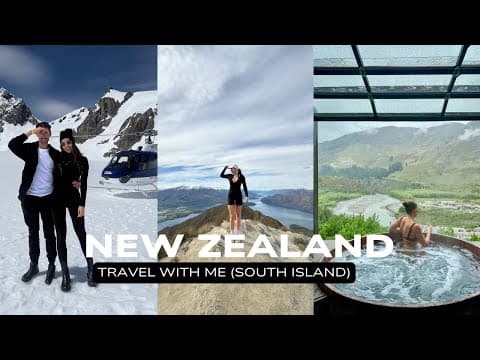NEW ZEALAND 🌿 Travel Vlog | Queenstown, Wanaka, Fox Glacier, Mount Cook Aoraki, Milford Sound + More