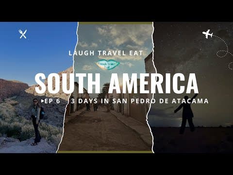 3 days in San Pedro de Atacama