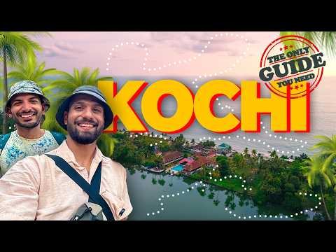 Watch This Guide Before Visiting Kochi | Kochi Travel Xplainer