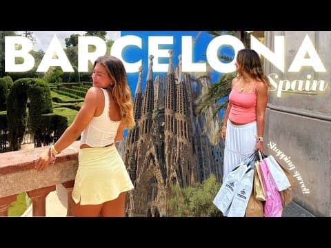 BARCELONA, SPAIN || Third stop of Euro summer!!
