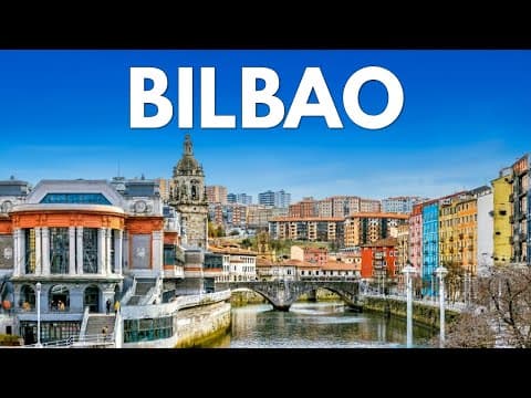BILBAO City Guide 🇪🇸 The Basque Metropolis | Travel Guide